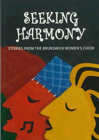 Seeking Harmony: Stories from the Brunswick Women's Choir